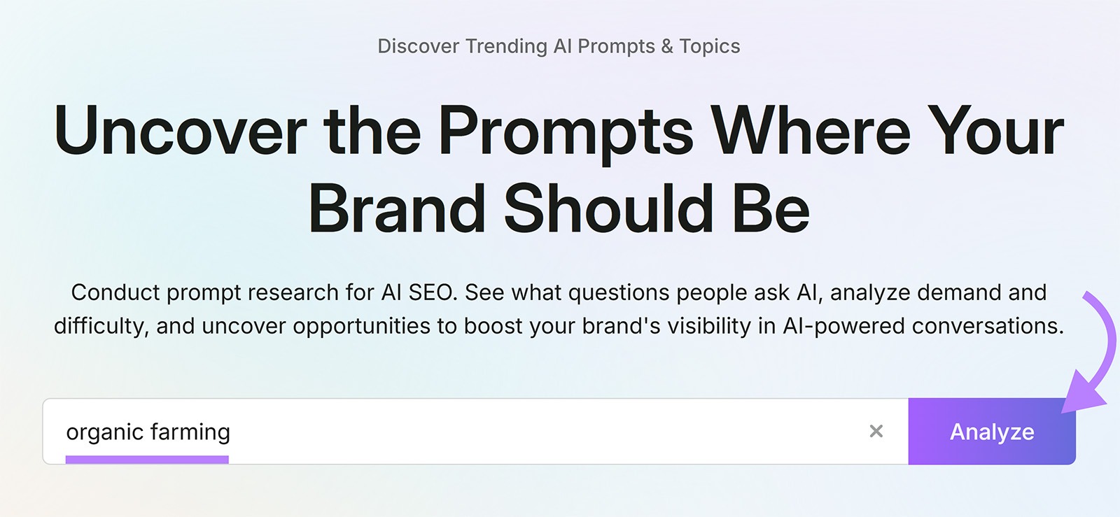 Semrush Prompt Research Tool with “organic farming” entered and the Analyze button highlighted